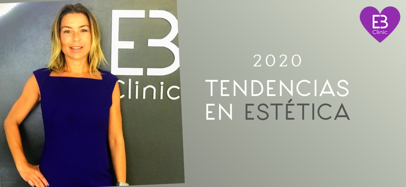 Tendencias en estética para el año 2020 con Dunia Sánchez Aguilar